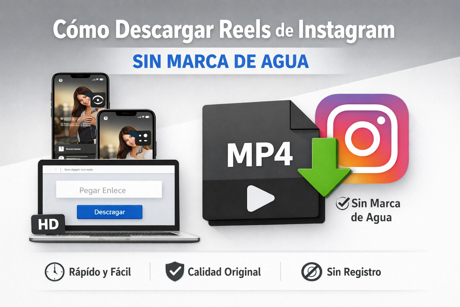 Ilustración sobre cómo descargar reels de Instagram sin marca de agua, mostrando móviles, un portátil con opción de pegar enlace y descargar, icono de Instagram y archivo MP4 con flecha de descarga.